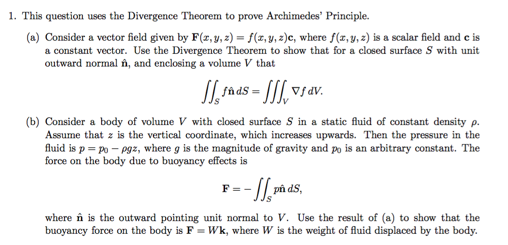 Solved 1. This question uses the Divergence Theorem to prove | Chegg.com