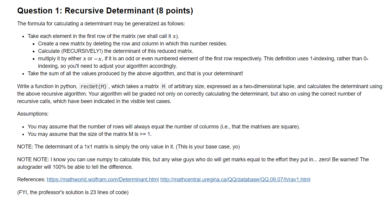 Solved Question 1: Recursive Determinant (8 points) The | Chegg.com