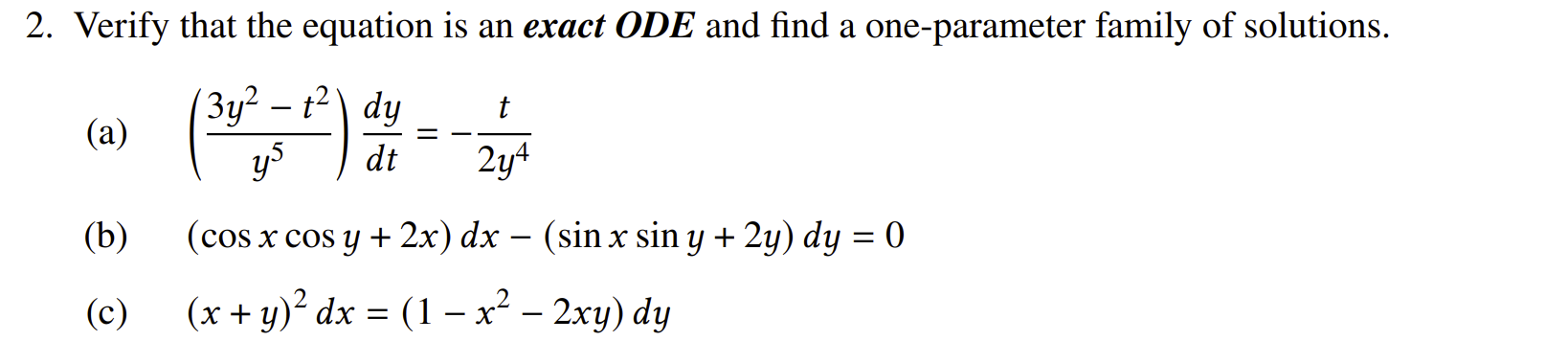 Solved 2. Verify that the equation is an exact ODE and find | Chegg.com