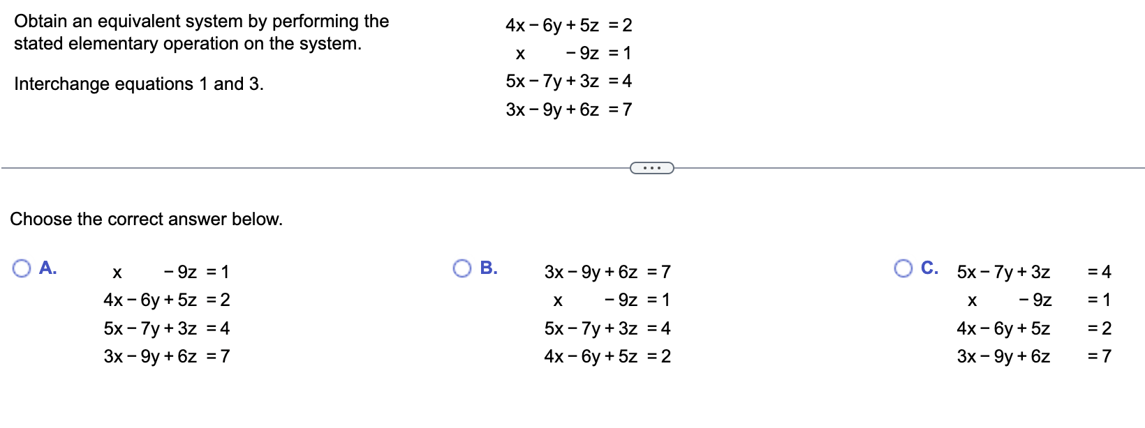 Solved Obtain an equivalent system by performing the stated | Chegg.com