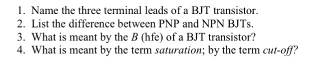Solved Name the three terminal leads of a BJT transistor. | Chegg.com