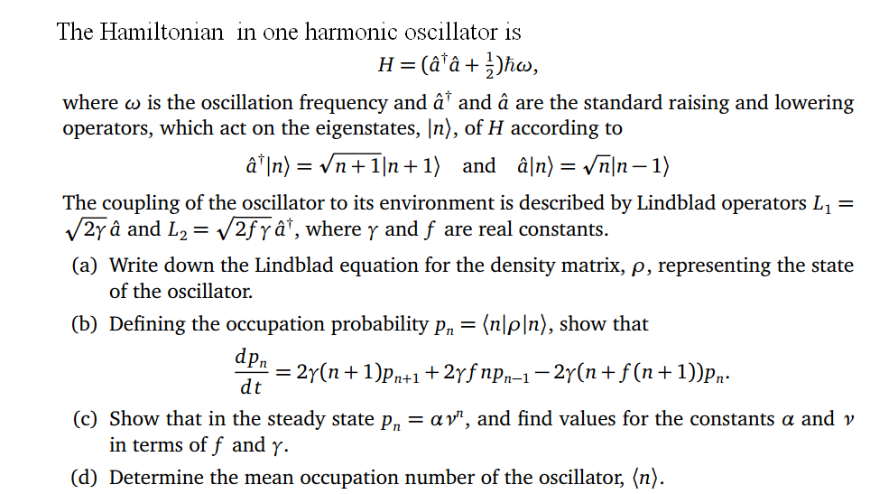 Ah N The Hamiltonian In One Harmonic Oscillator Is Chegg Com