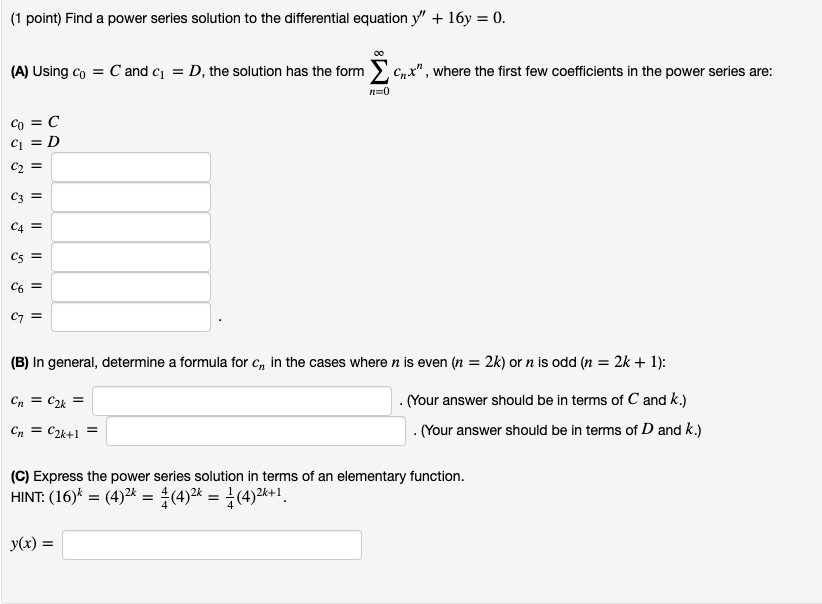Solved (1 point) Find a power series solution to the | Chegg.com