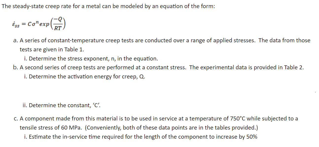 Solved The steady-state creep rate for a metal can be | Chegg.com
