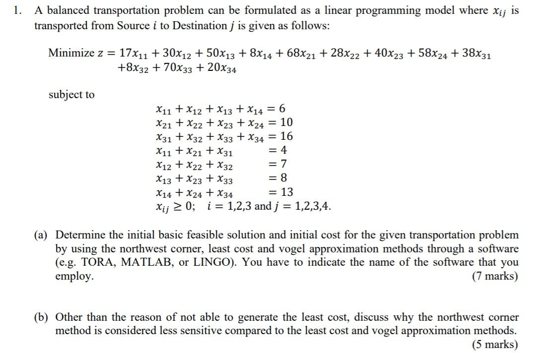 Solved 1. A Balanced Transportation Problem Can Be | Chegg.com