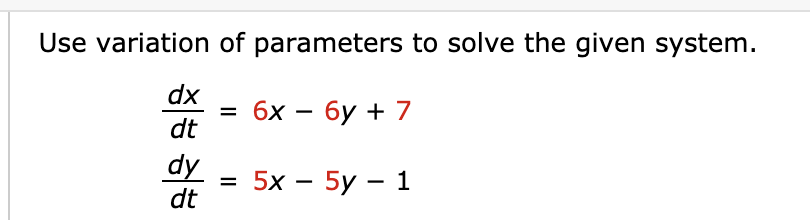 Solved Use Variation Of Parameters To Solve The Given | Chegg.com