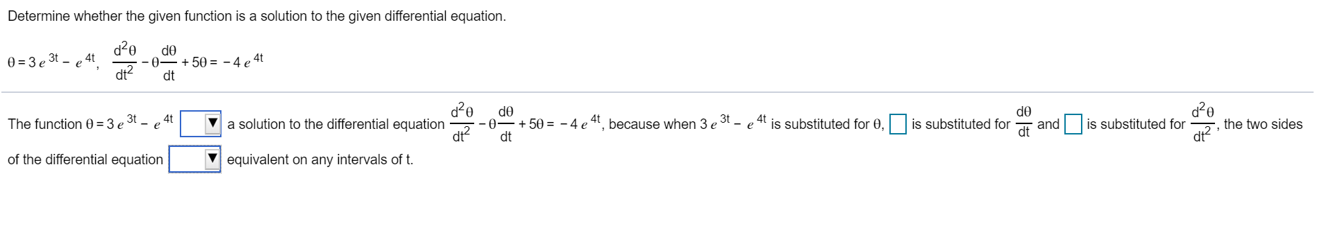 Solved Determine whether the given function is a solution to | Chegg.com
