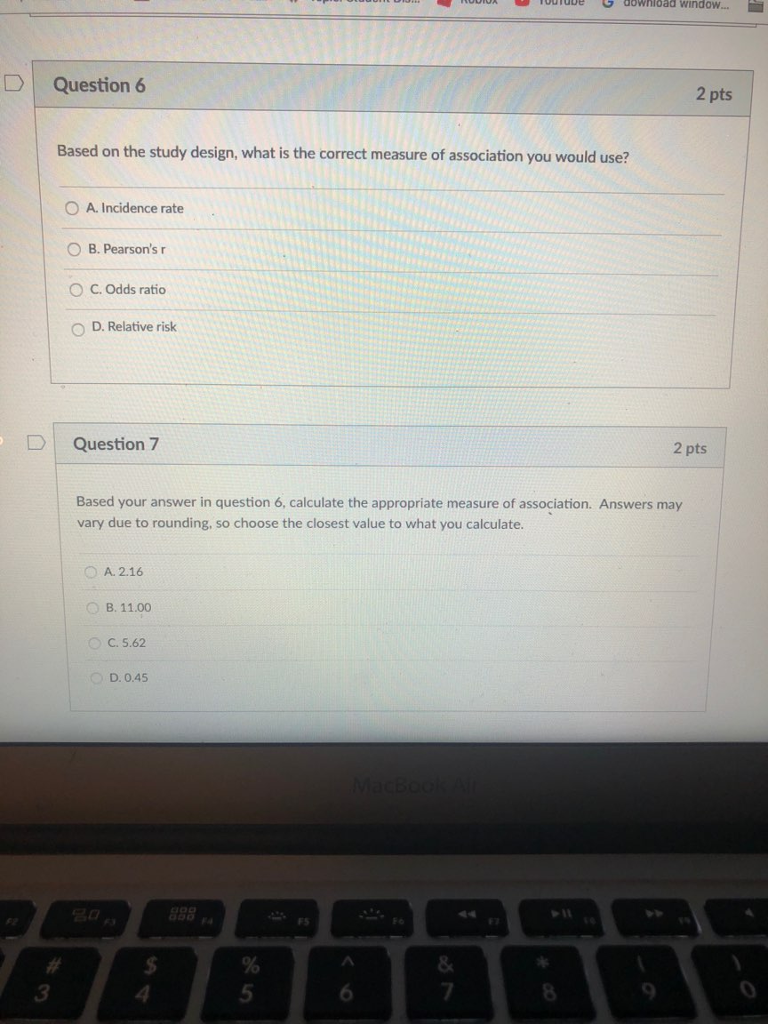 Solved D Question 5 1 pts A study was conducted to assess | Chegg.com