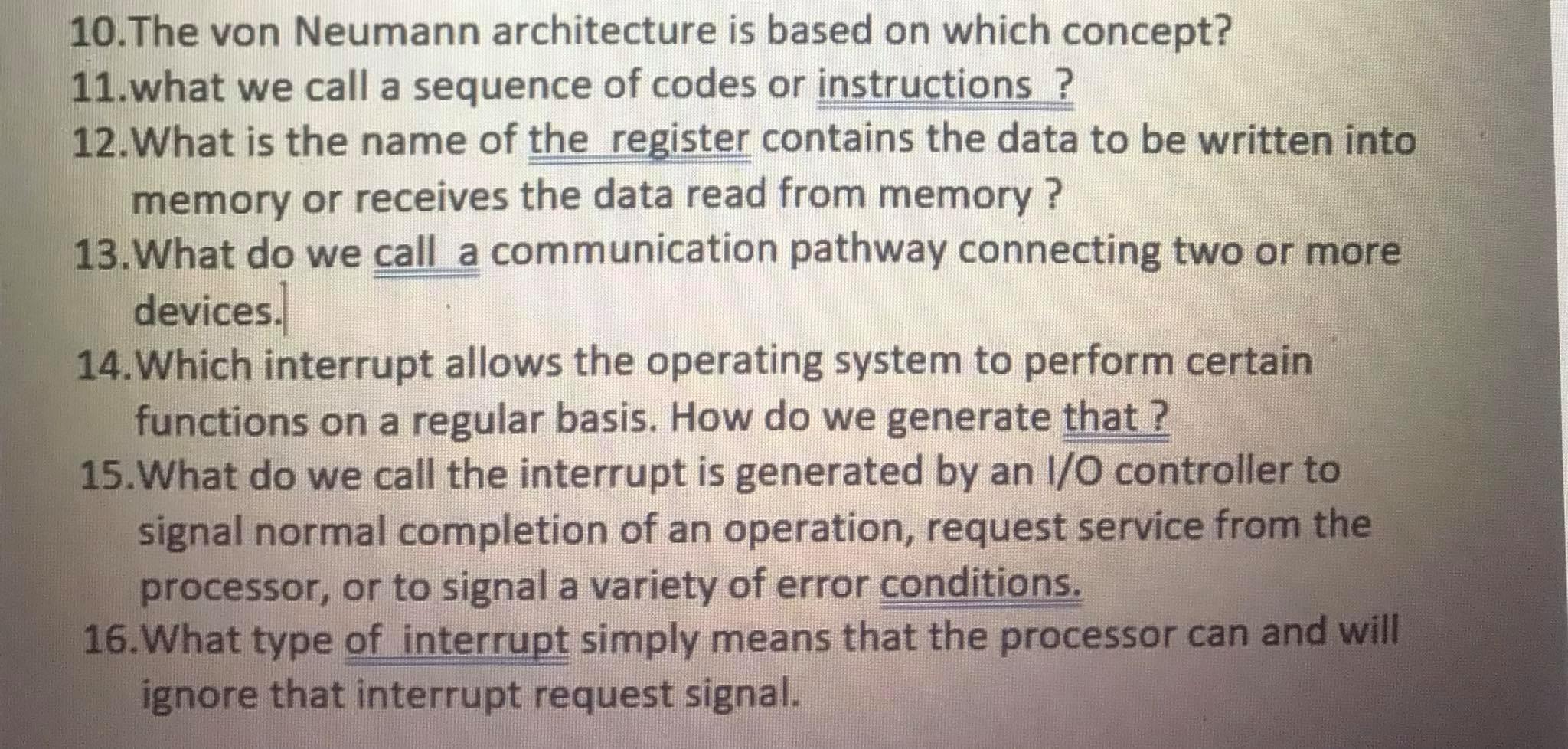 Solved 10.The von Neumann architecture is based on which | Chegg.com