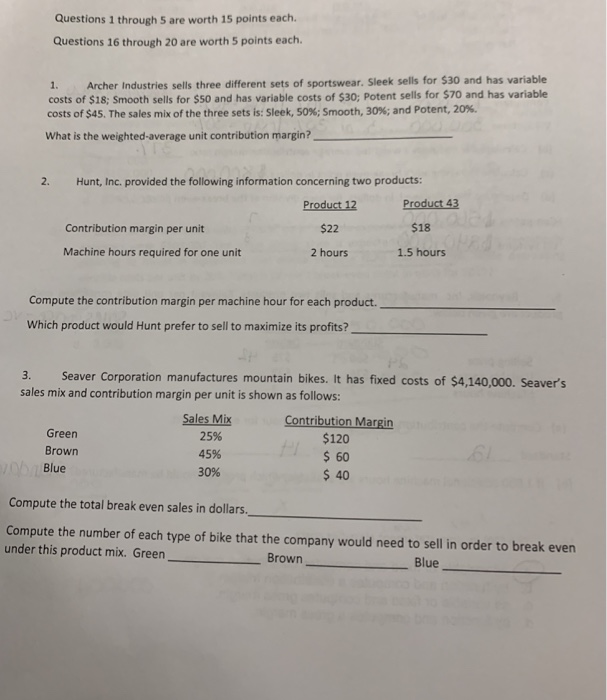 Solved Questions 1 through 5 are worth 15 points each | Chegg.com