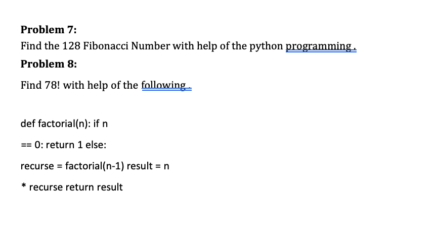 Solved Problem 7: Find the 128 Fibonacci Number with help of | Chegg.com
