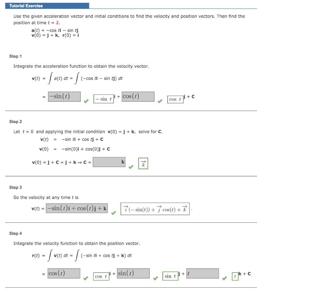 Solved Tutorial Exercise Use The Given Acceleration Vector