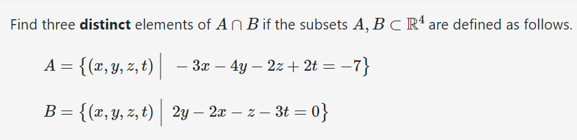 Solved Find Three Distinct Elements Of A∩B If The Subsets | Chegg.com