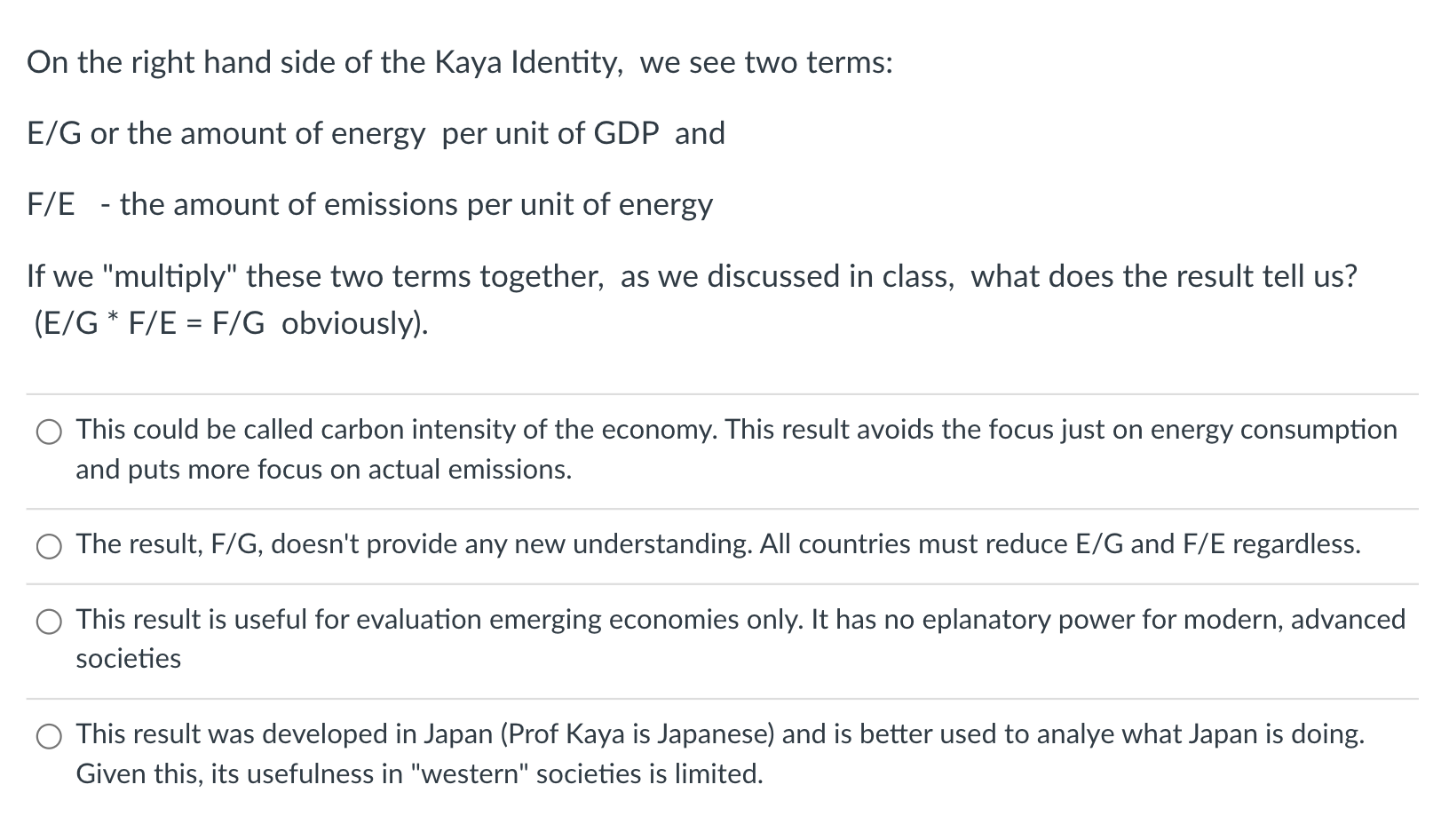 Solved On the right hand side of the Kaya Identity, we see | Chegg.com