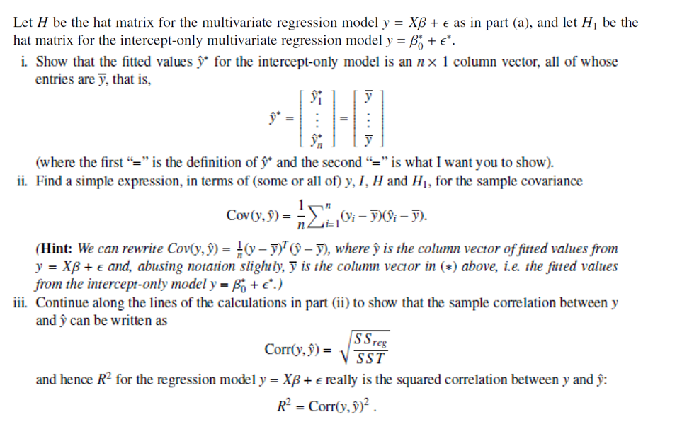 Solved Let H be the hat matrix for the multivariate | Chegg.com