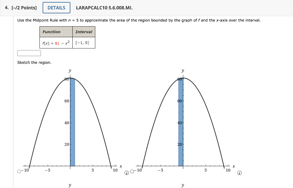 Solved 4. [-12 Points] DETAILS LARAPCALC10 5.6.008.MI. Use | Chegg.com