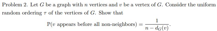 Solved Problem 2. Let G be a graph with n vertices and v be | Chegg.com