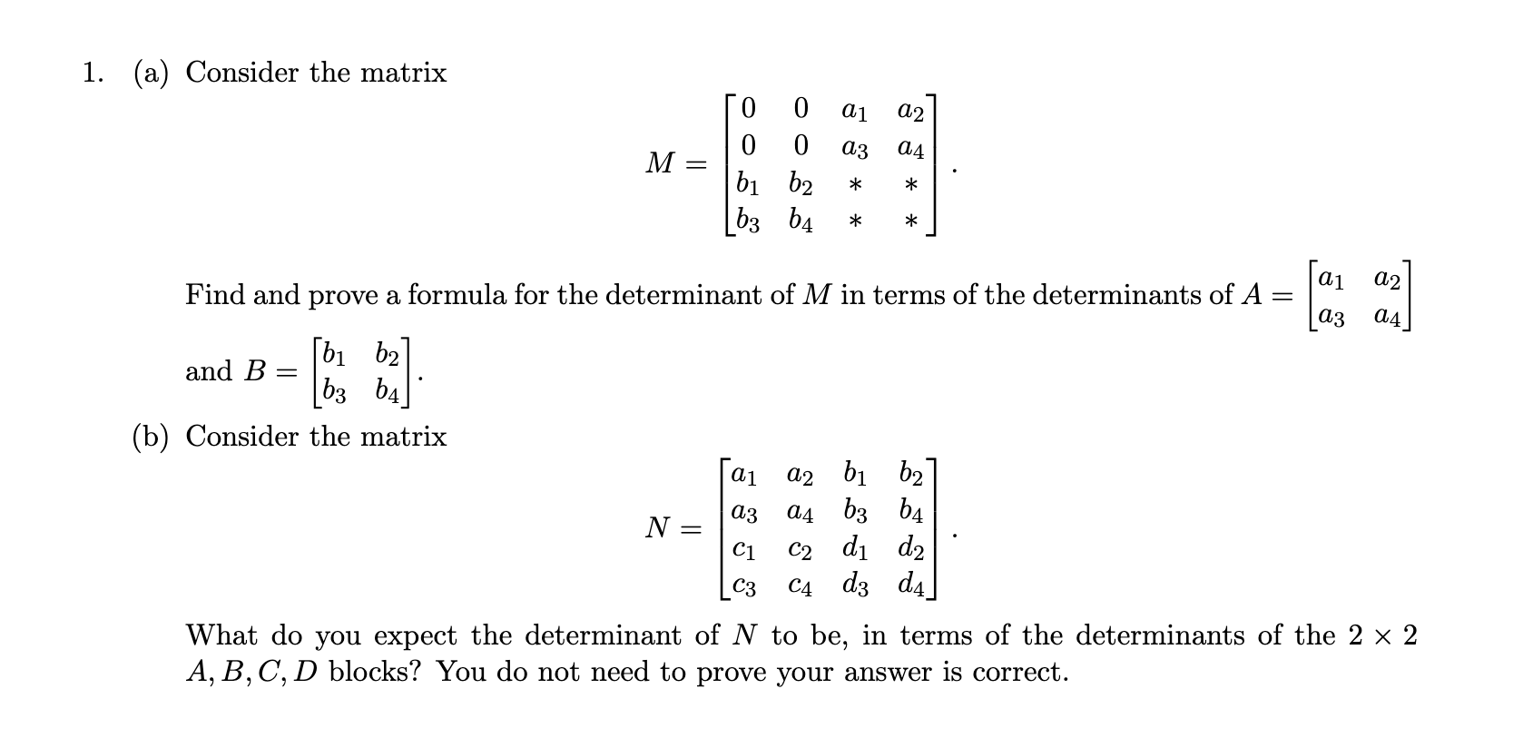 Solved (a) Consider the matrix M = [0 0 a1 a2 0 0 a3 a4 b1 | Chegg.com