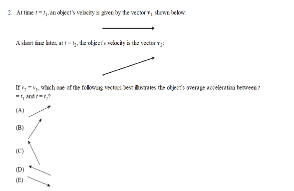 Solved 2. At time t = t1, an object's velocity is given by | Chegg.com