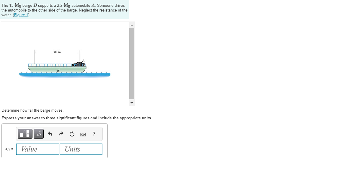 Solved The 13-Mg ﻿barge B ﻿supports A 2.2-Mg Automobile A. | Chegg.com