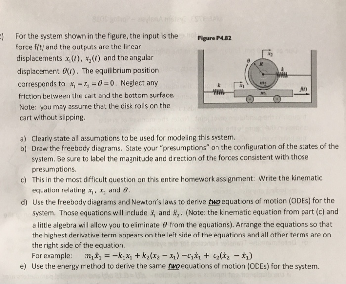 Solved ) For the system shown in the figure, the input is | Chegg.com