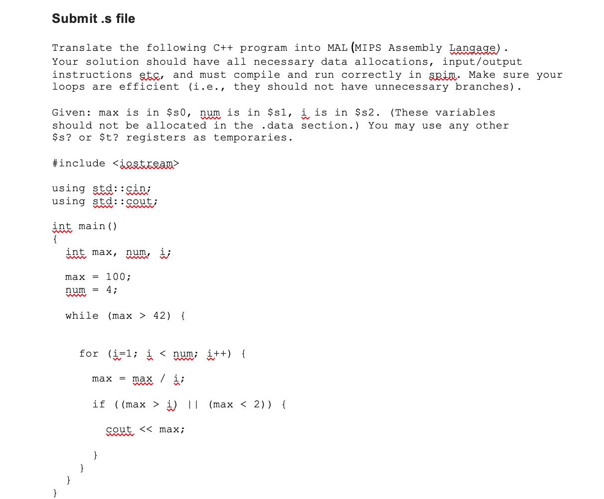 Submit .s file Translate the following C++ program | Chegg.com