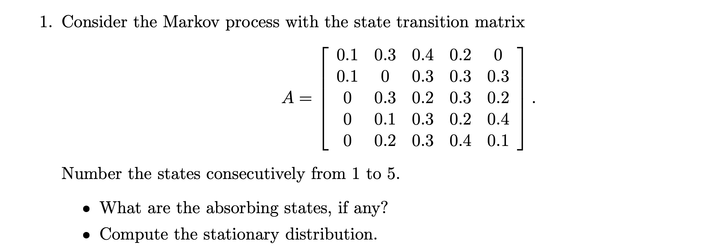 Solved 1. Consider the Markov process with the state | Chegg.com