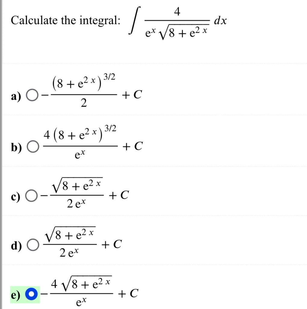solved-calculate-the-integral-ex8-e2x4dx-a-2-8-e2x-3-2-c-chegg