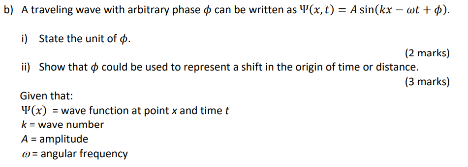 Solved b) A traveling wave with arbitrary phase o can be | Chegg.com