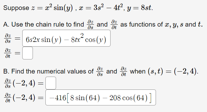 Solved Suppose Zx2sinyx3s2−4t2y8st A Use The Chain 8921