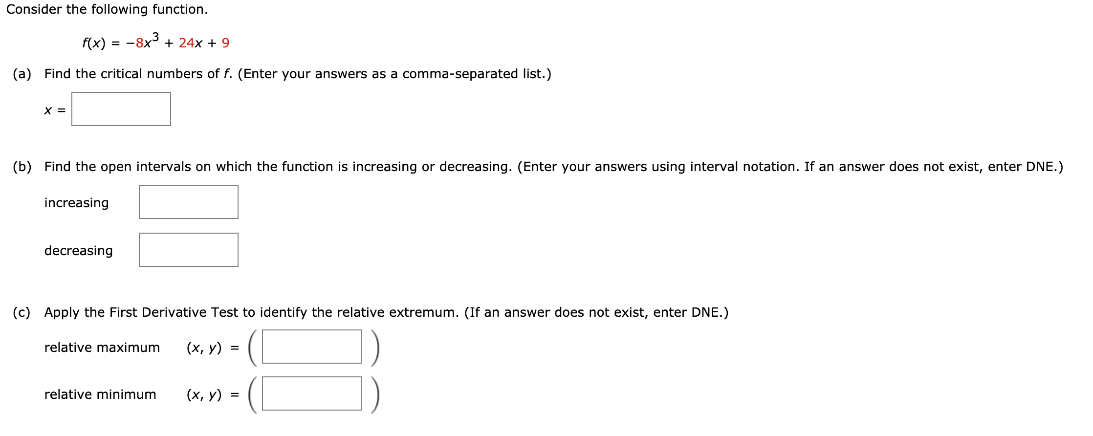 Solved The function f(a) = 22° - 24c? + 42c + 8 has