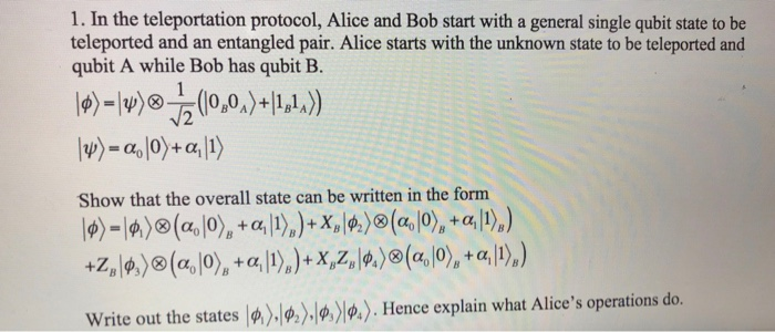 Solved 1. In the teleportation protocol, Alice and Bob start | Chegg.com