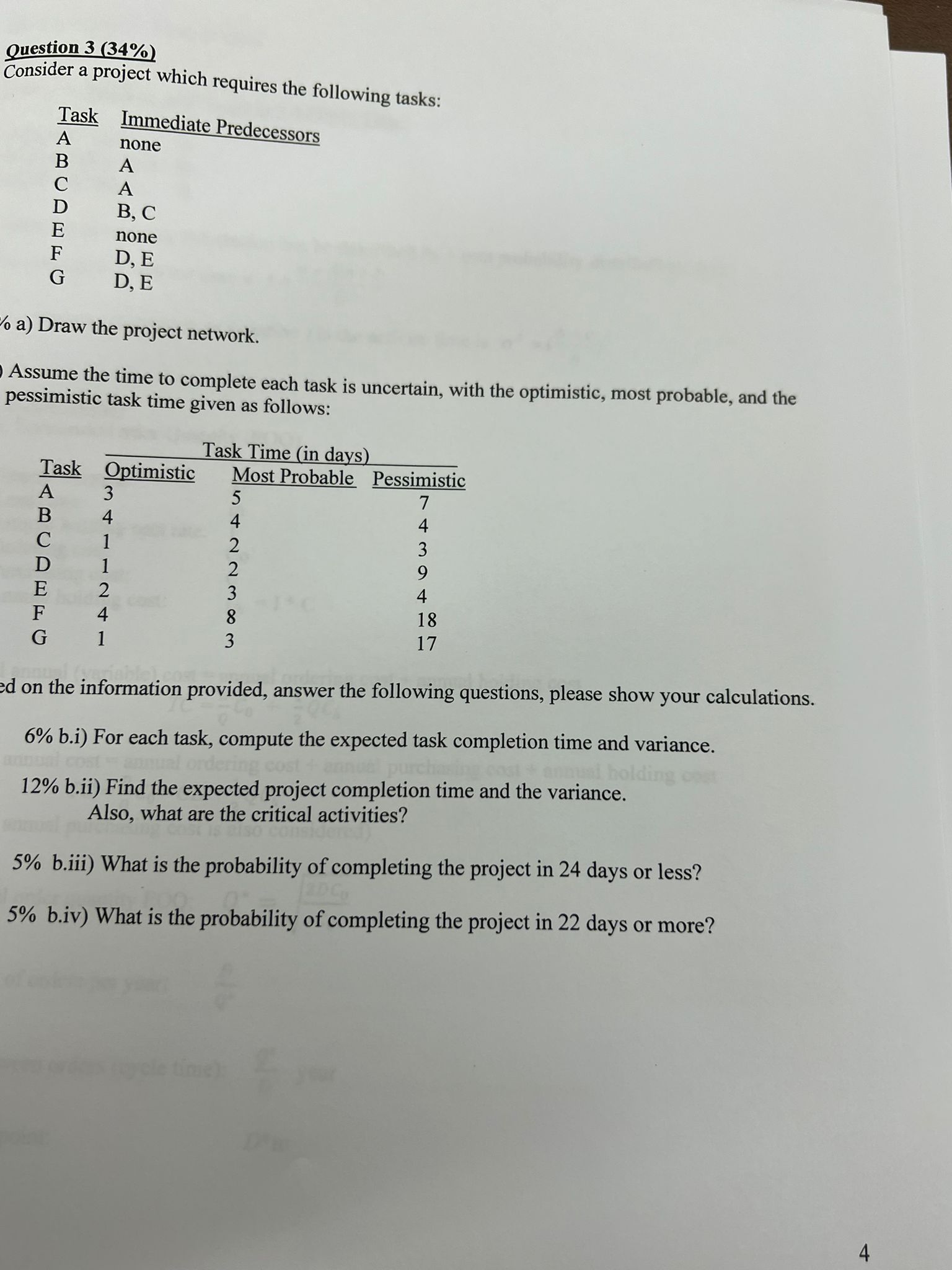 Solved Question 3(34%) Consider a project which requires the | Chegg.com