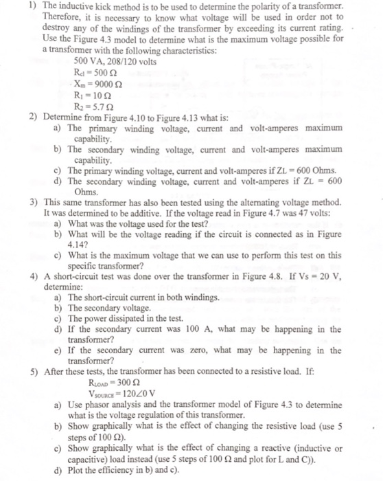Solved 1) The inductive kick method is to be used to