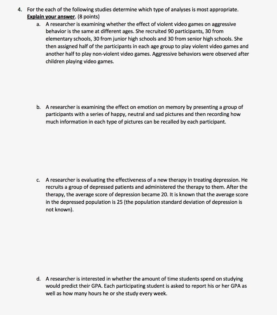 Solved 4. For the each of the following studies determine | Chegg.com