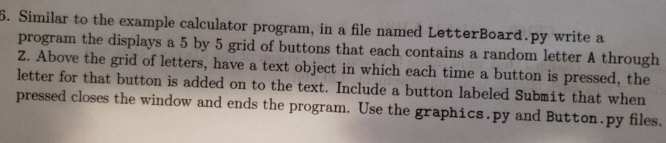 Python Program from graphics import * class | Chegg.com