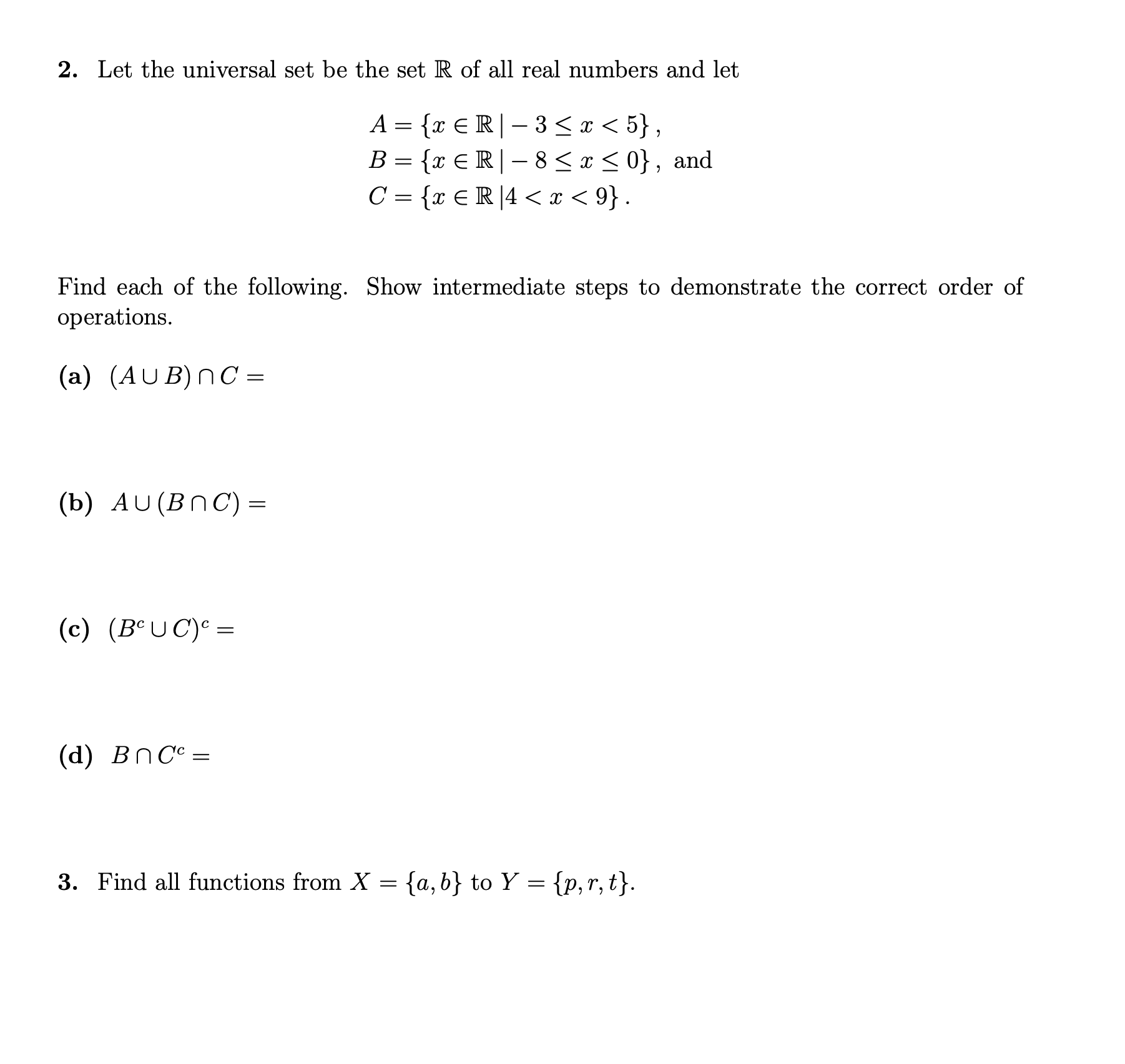 Solved 2. Let the universal set be the set R of all real