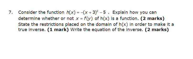 Solved Consider the function h(x)=−(x+3)2−5. Explain how you | Chegg.com