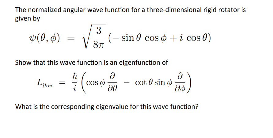 Solved The normalized angular wave function for a | Chegg.com