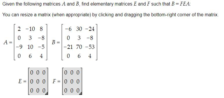 Solved Given The Following Matrices A And B, Find Elementary | Chegg.com