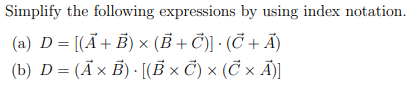 Solved Simplify the following expressions by using index | Chegg.com