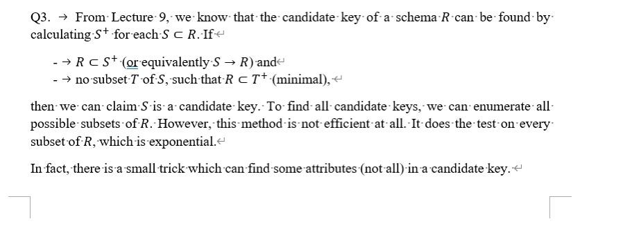 Q3. → From Lecture 9 ; we know that the candidate key | Chegg.com