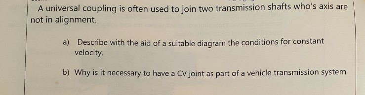 Solved A universal coupling is often used to join two | Chegg.com