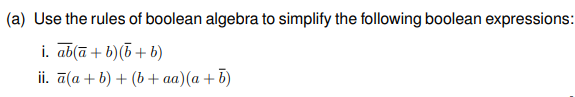 Solved (a) Use The Rules Of Boolean Algebra To Simplify The | Chegg.com