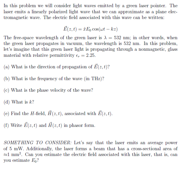 Solved In This Problem We Will Consider Light Waves Emitt Chegg Com