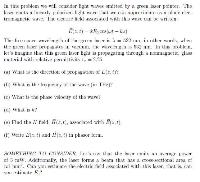 Solved The average power emitted by a laser pointer is 2 mW