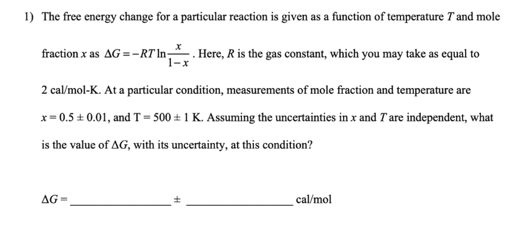 Solved 1) The free energy change for a particular reaction | Chegg.com