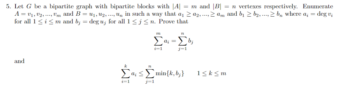 Solved 5 Let G Be A Bipartite Graph With Bipartite Block Chegg Com