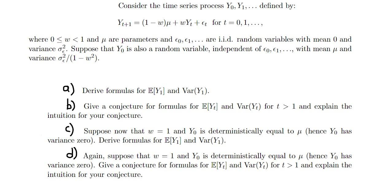 Consider the time series process Y0,Y1,… defined by: | Chegg.com