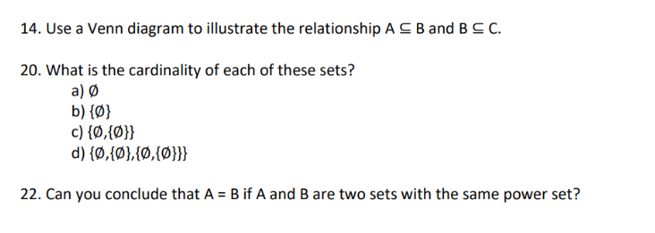 Solved 14. Use A Venn Diagram To Illustrate The Relationship | Chegg.com